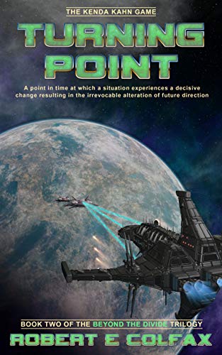 Turning Point: The Kenda Kahn Game (Beyond the Divide Book 2) (English Edition)