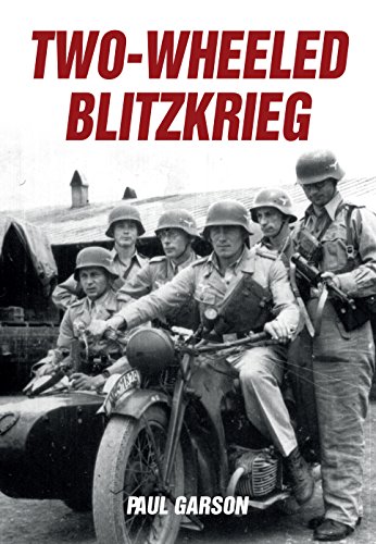 Two-Wheeled Blitzkrieg (English Edition)