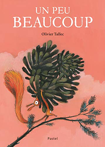 Un peu beaucoup (Pastel)