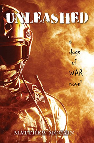 Unleashed (The Dogs of War Book 2) (English Edition)