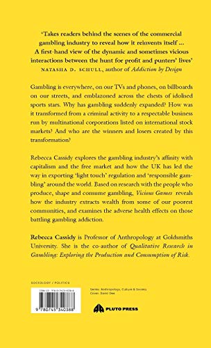 Vicious Games: Capitalism and Gambling (Anthropology, Culture and Society)