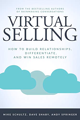 Virtual Selling: How to Build Relationships, Differentiate, and Win Sales Remotely (English Edition)