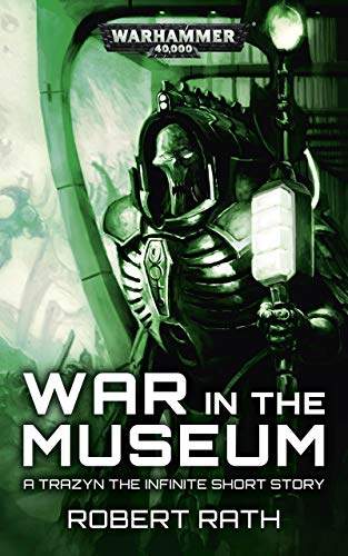 War in the Museum (Warhammer 40,000) (English Edition)