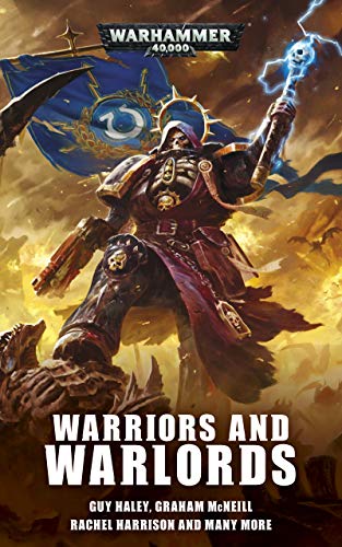 Warriors and Warlords (Warhammer 40,000) (English Edition)