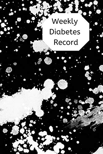 Weekly Diabetes Record: 100 page 6x9 size journal to record your blood glucose monitoring and blood pressure monitoring. Perfect for diabetic records ... Black & white paint splash steam punk design