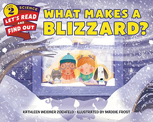 What Makes a Blizzard? (Let's-Read-and-Find-Out Science 2) (English Edition)