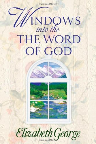 Windows Into the Word of God