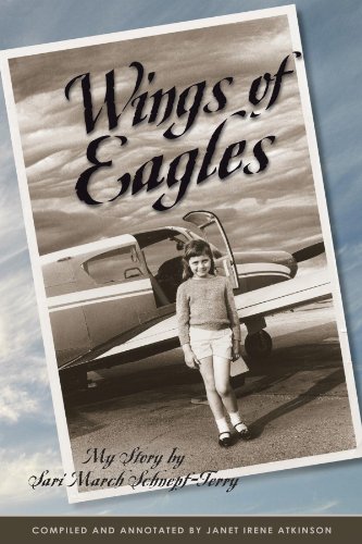 Wings of Eagles: My Story by Sari March Schnepf-Terry (English Edition)