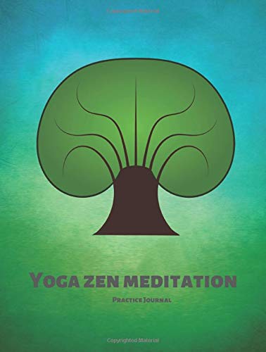 Yoga Zen Meditation Practice Journal: Training notebook, exercise journal for lesson plan book for acrobatic, gymnastics and yoga-lovers, 100 Pages Large 8.5" x 11" size (21.59 x 27,94 cm)