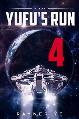 YuFu's Run 4: A Space Opera High-Tech Thriller (English Edition)