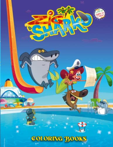 Zig And Sharko Coloring Book: Great Gift With 50+ High Quality Pages For Boys And Girls To Color, Relax And Boost Creativity