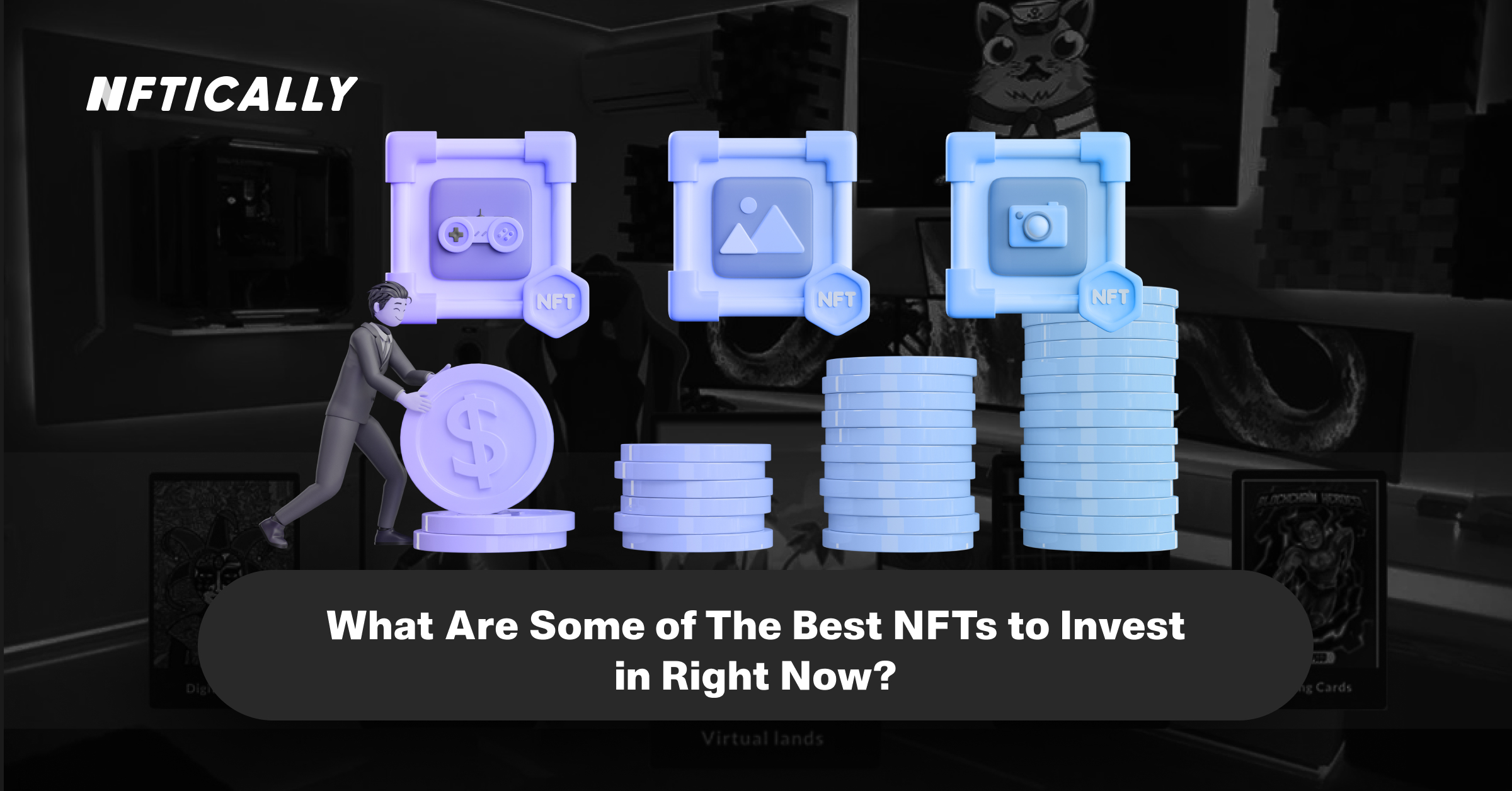 ¿Cuáles son las mejores NFT para invertir en este momento?