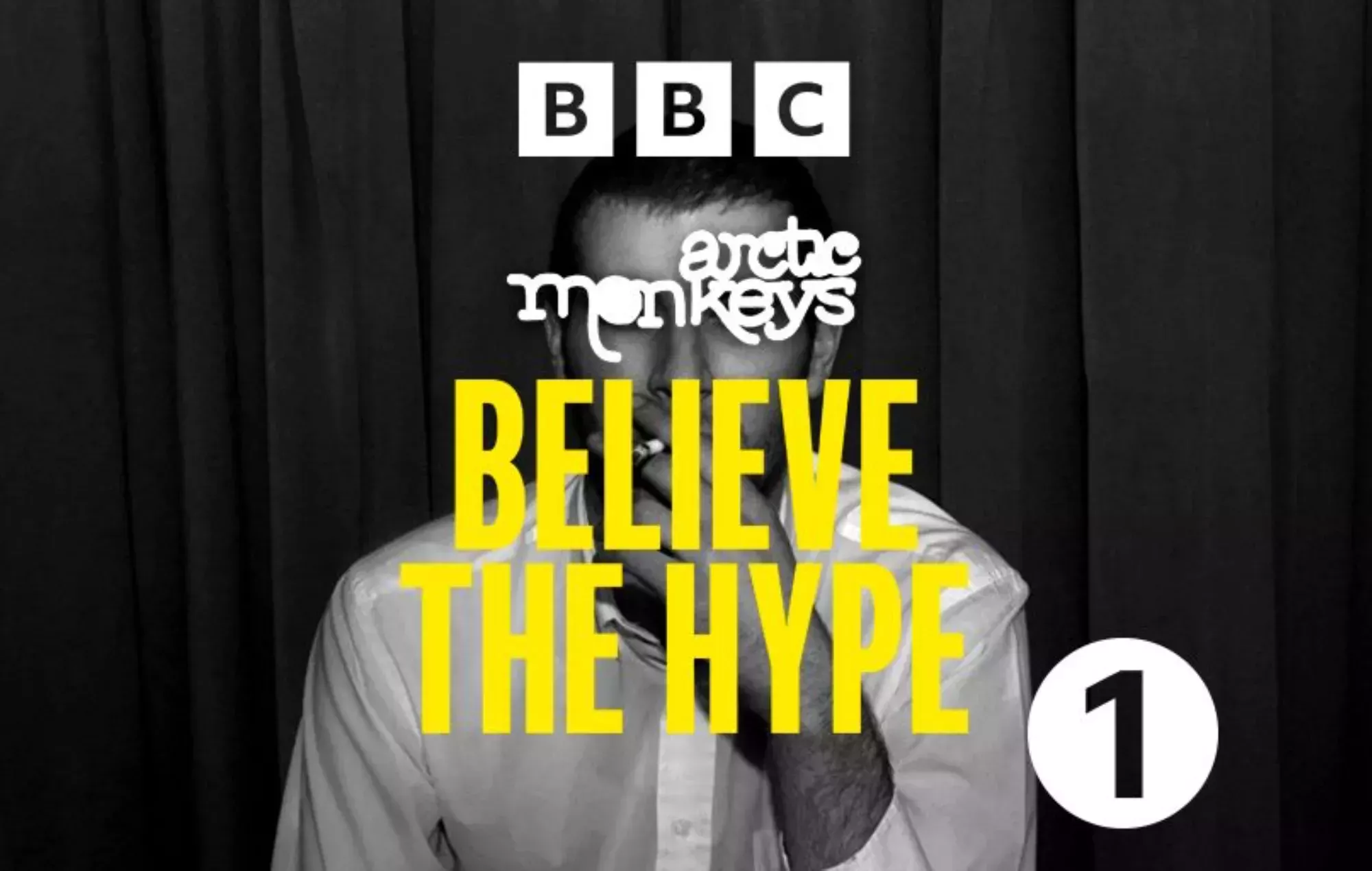 BBC Sounds y BBC Radio 1 presentan el nuevo podcast de Arctic Monkeys: Believe The Hype podcast
