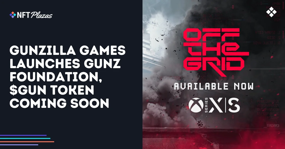 Gunzilla Games Lanza la Fundación GUNZ, Token $GUN Llegará Pronto