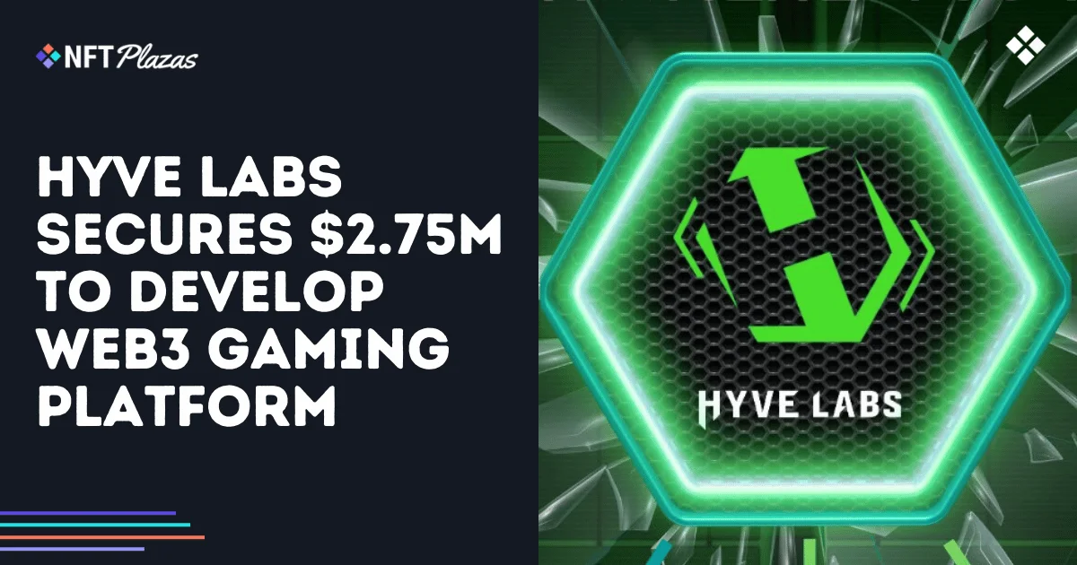 Hyve Labs asegura $2.75M para desarrollar una plataforma de juegos Web3