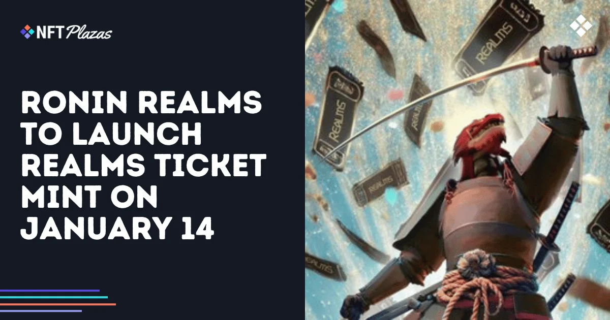 Ronin Realms Lanzará Mint de Boletos Realms el 14 de enero