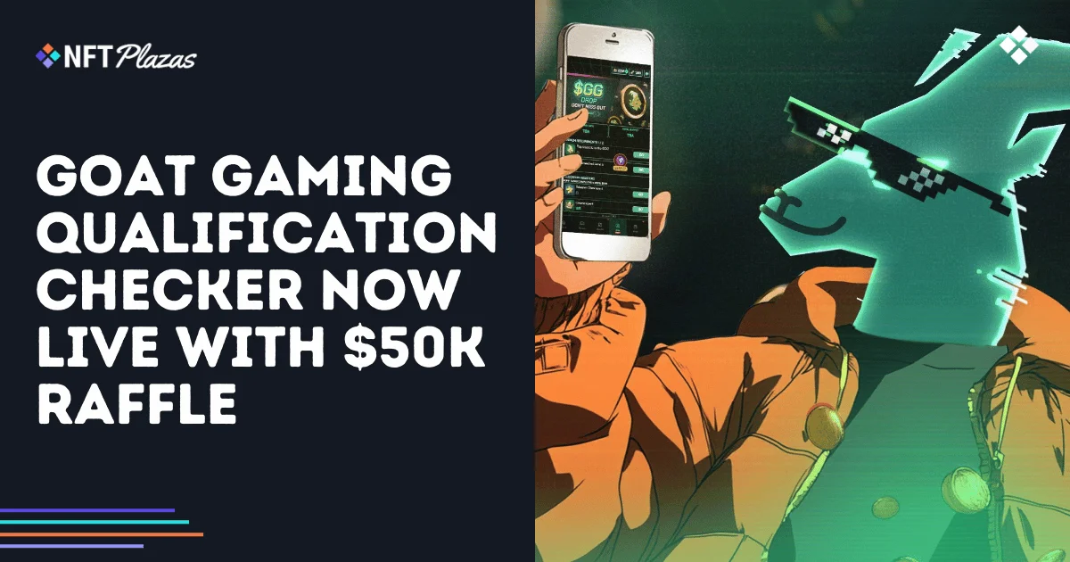 GOAT Gaming TGE Qualification Checker Ahora Disponible con Rifa de $50K