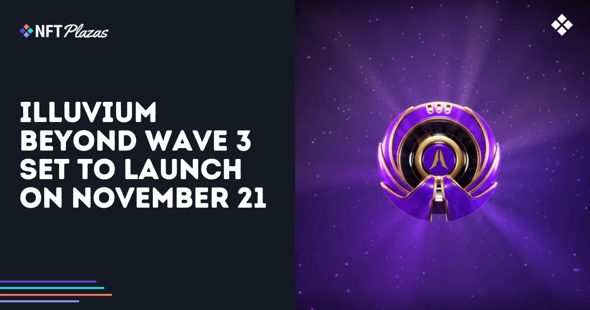 Illuvium Beyond Wave 3 Se Lanzará el 21 de Noviembre