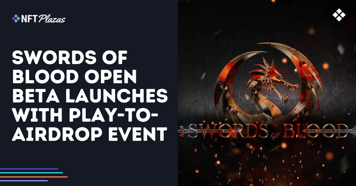 Swords of Blood lanza su Beta Abierta con evento Play-to-Airdrop