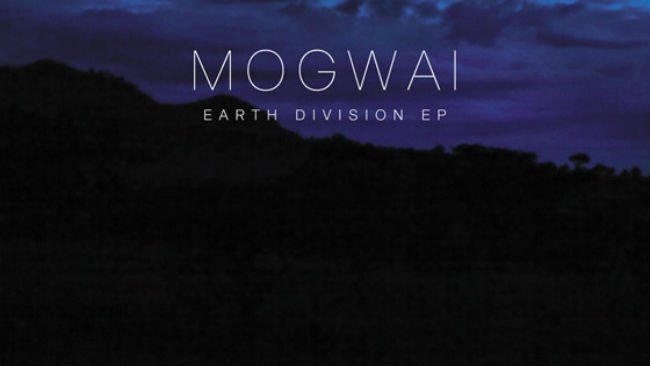 Mogwai publican un adelanto bastante simplón de Earth Division